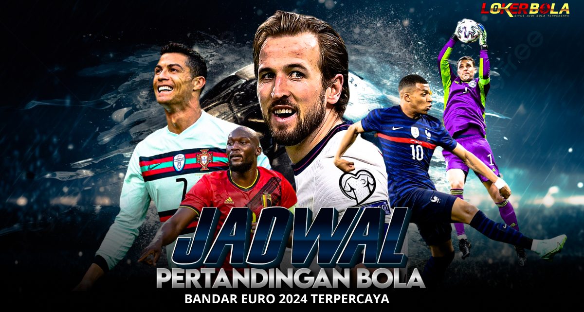 JADWAL PERTANDINGAN BOLA 05 – 06 JUNI 2024